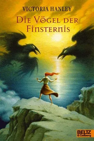Die Vögel der Finsternis: Fantasy-Roman (Gulliver)