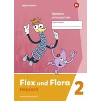Flex und Flora - Ausgabe 2021 / Nadine Pistor, Elke Schnepf-Rimsa