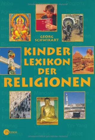 Kinderlexikon der Religionen