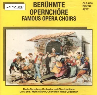 Berühmte Opernchöre: Meistersinger - Bajazzo - Troubadour - Lohengrin - Nabucco - Aida