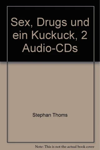 Sex Drugs und ein Kuckuck 2 Audio-CDs