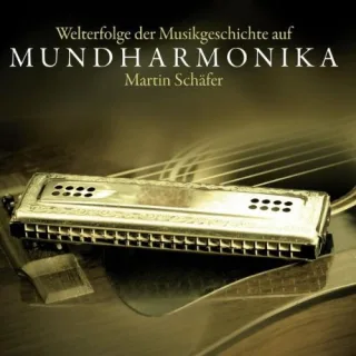 MundharmonikaWelterfolge der Musikgeschichte