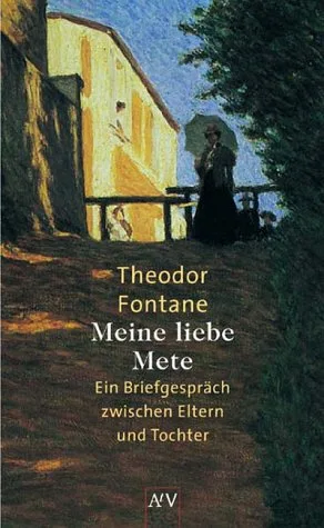 Meine liebe Mete: Ein Briefgespräch zwischen Eltern und Tochter