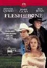 Flesh and Bone [DVD] [2003]