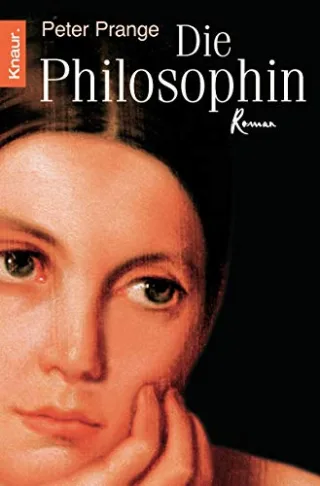 Die Philosophin. Roman
