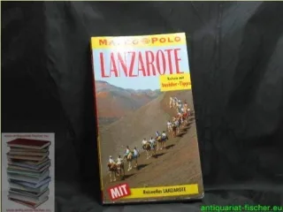 Lanzarote : Reisen mit Insider-Tips.