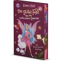 Die gute Fee mit der schlechten Laune (1). Der Wunschperlen-Auftrag / Emma Flint