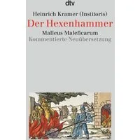 Der Hexenhammer / Heinrich Kramer, Malleus Maleficarum