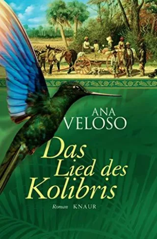 Das Lied des Kolibris: Roman [Gebundene Ausgabe] [2011] Veloso Ana