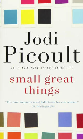 Small Great Things: A Novel