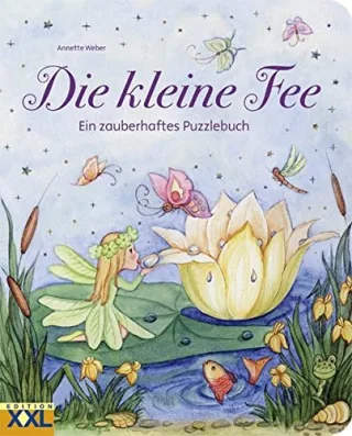Die kleine Fee: Ein zauberhaftes Puzzlebuch [Gebundene Ausgabe] [2007] Weber Annette