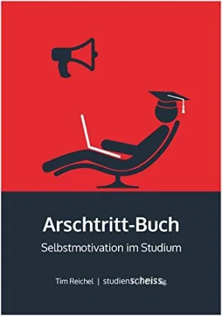 Arschtritt-Buch: Selbstmotivation im Studium