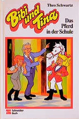Bibi und Tina Bd.21 Das Pferd in der Schule