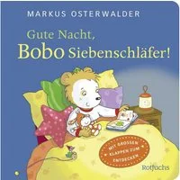 Gute Nacht, Bobo Siebenschläfer! / Sophie Härtling