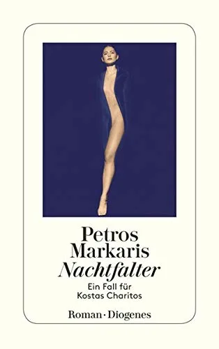 Nachtfalter: Ein Fall für Kostas Charitos (detebe)