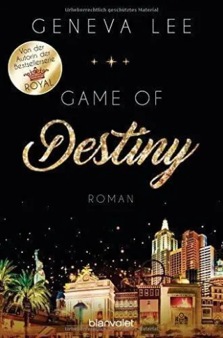 Game of Destiny: Roman (Die Love-Vegas-Saga Band 3)