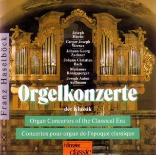Orgelkonzerte der Klassik