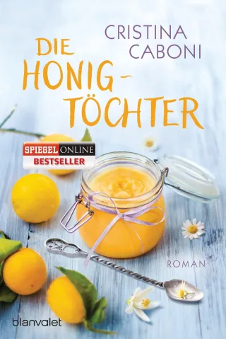 Die Honigtöchter: Roman [Taschenbuch] [2016] Caboni Cristina Ickler Ingrid