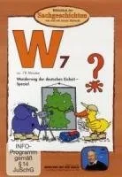 Bibliothek der Sachgeschichten - (W7) Wanderweg der deutschen Einheit: Spezial
