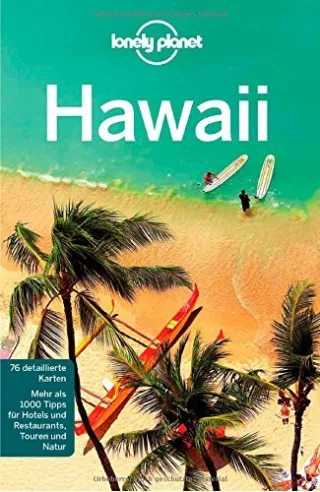 Lonely Planet Reiseführer Hawaii (Lonely Planet Reiseführer Deutsch)