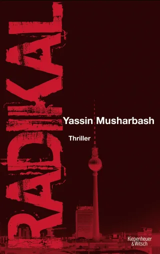 Radikal: Thriller