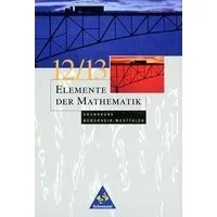 Elemente der Mathematik. Grundkurs12/13 Nordrhein-Westfalen.