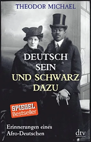 Deutsch sein und schwarz dazu: Erinnerungen eines Afro-Deutschen (dtv Sachbuch)