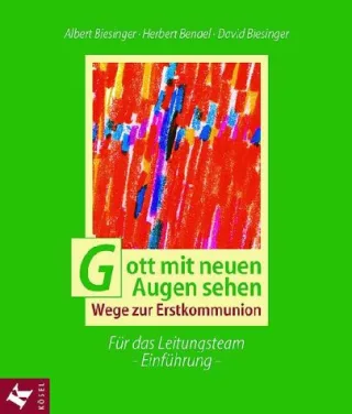 Gott mit neuen Augen sehen Für das Leitungsteam