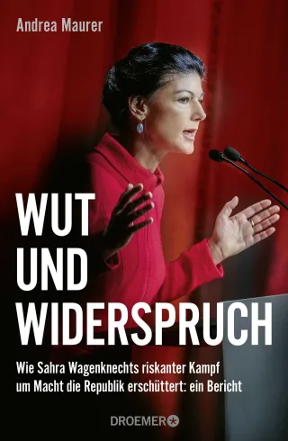 Wut und Widerspruch: Wie Sahra Wagenknechts riskanter Kampf um Macht die Republik erschüttert: ein Bericht