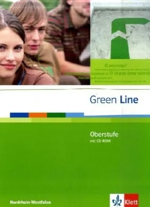 Green Line Oberstufe / Schülerbuch mit CD-ROM. Ausgabe für Nordrhein-Westfalen: Klasse 11/12 (G8)  Klasse 12/13 (G9)