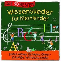 Universal Music GmbH Hörspiel Die 30 besten Wissenslieder für Kleinkinder