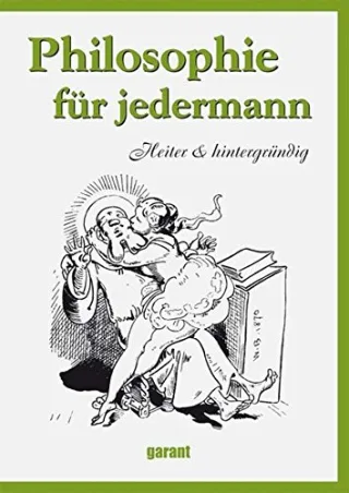 Philosophie für jedermann : heiter & hintergründig: