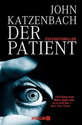 Der Patient [Taschenbuch] [2006] Katzenbach John Kreutzer Anke