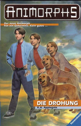 Animorphs Bd.21 Die Drohung