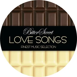 Bitter Sweet Love Songs