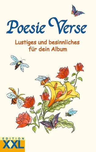 Poesie Verse: Lustiges und Besinnliches für dein Album