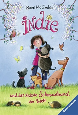 Indie und der dickste Schmusehund der Welt [Taschenbuch] [2010] McCombie Karen Monks Lydia Galic Anja