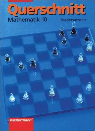 Querschnitt Mathematik - Ausgabe für Niedersachsen. Euro: Querschnitt Mathematik - Ausgabe für das 7.-10. Schuljahr in Bremen Hamburg Nordrhein-Westfalen und Schleswig-Holstein: Schülerband 10