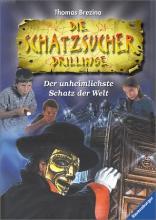 Die Schatzsucher Drillinge Bd.2 Der unheimlichste Schatz der Welt