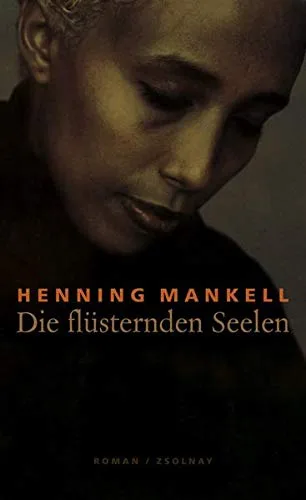 Die flüsternden Seelen: Roman