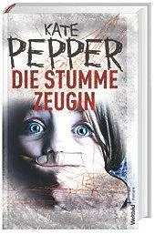 Die stumme Zeugin