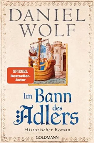 Im Bann des Adlers: Historischer Roman (Friesen-Saga Band 2)