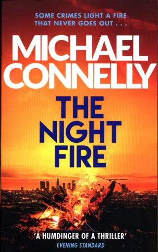 The Night Fire: A Ballard and Bosch thriller (Harry Bosch 22)