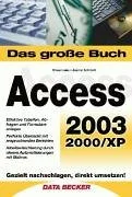 Das große Buch Access 2003 2000 XP