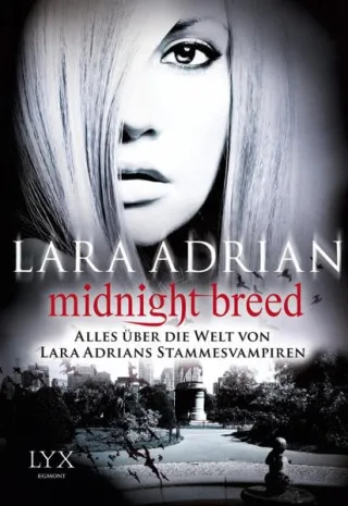 Midnight Breed - Alles über die Welt von Lara Adrians Stammesvampiren [Taschenbuch] [2013] Adrian Lara