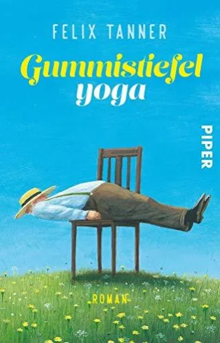 Gummistiefelyoga: Roman