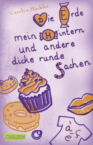 Die Erde mein Hintern und andere dicke runde Sachen