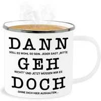 Shirtracer Becher Dann geh doch I Abschied Kollege Kollegin Rente, 1-tlg., Stahlblech, Jobwechsel Tasse