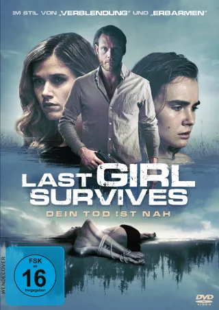 Last Girl Survives ? Dein Tod ist nah