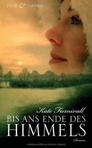 Bis ans Ende des Himmels: Roman